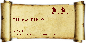 Mihucz Miklós névjegykártya